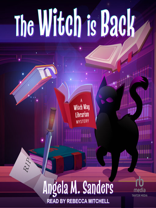 Title details for The Witch is Back by Angela M. Sanders - Available